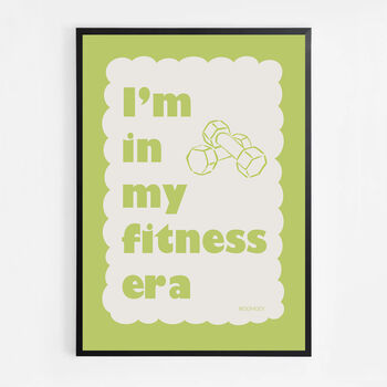 I'm In My Fitness Era Print, 6 of 8