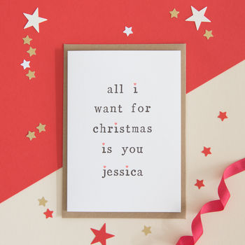 Personalised 'All I Want For Christmas Is You' Card, 3 of 4