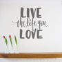 Live The Life You Love, thumbnail 1 of 3