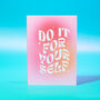 Positive Do It For Yourself Notebook, thumbnail 1 of 2