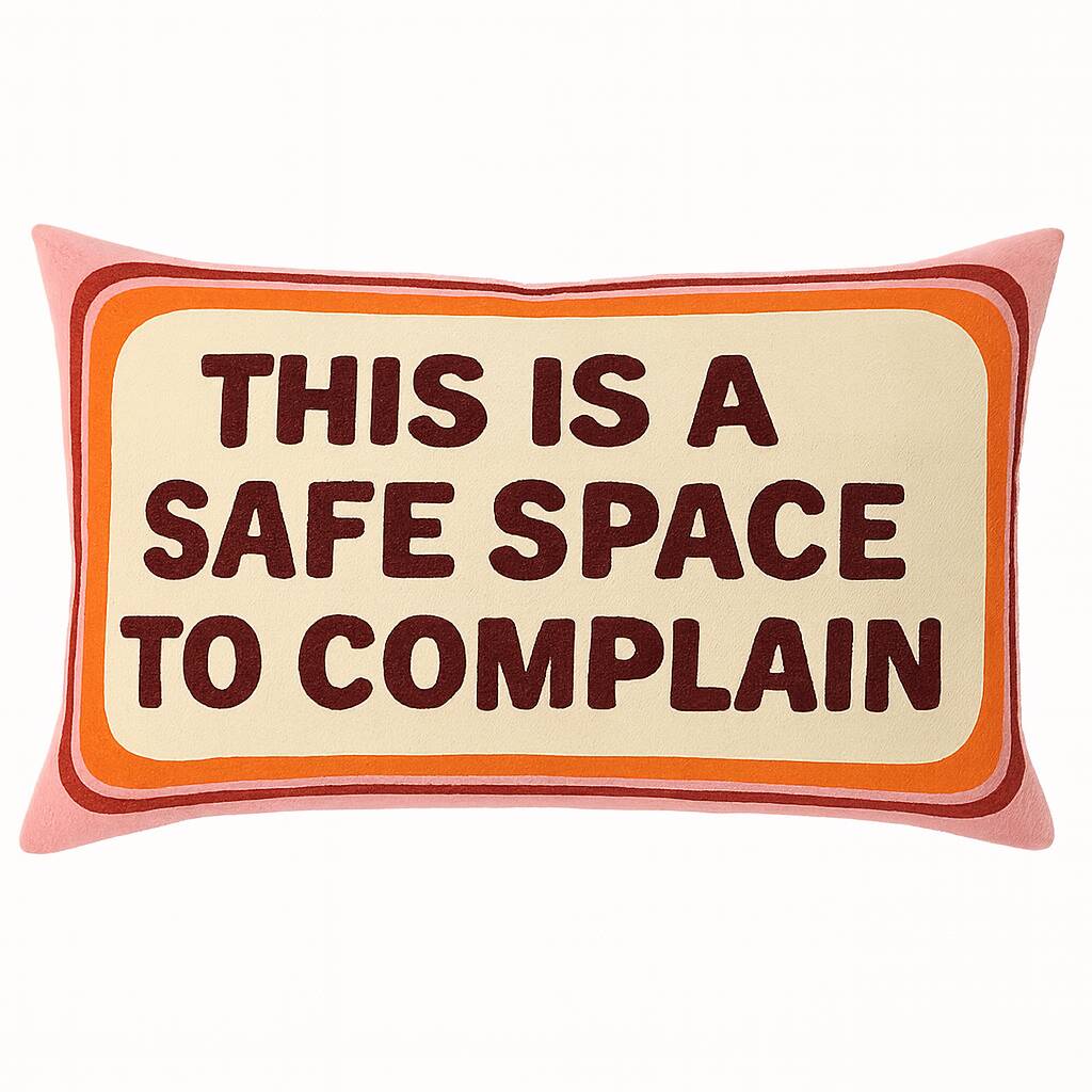 This Is A Safe Space To Complain Needlepoint Cushion, 1 of 2