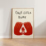 Our Little Home Hallway Wall Art Print, thumbnail 1 of 9