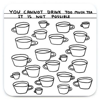 Tea Coaster – David Shrigley Funny Art Gift For Tea Lovers, 3 of 5