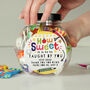 Personalised 'How Sweet It Is To Be Taught By You' Sweet Jar – Teacher Gift, thumbnail 2 of 6