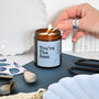 You're The Best Occasion Candle, thumbnail 1 of 3