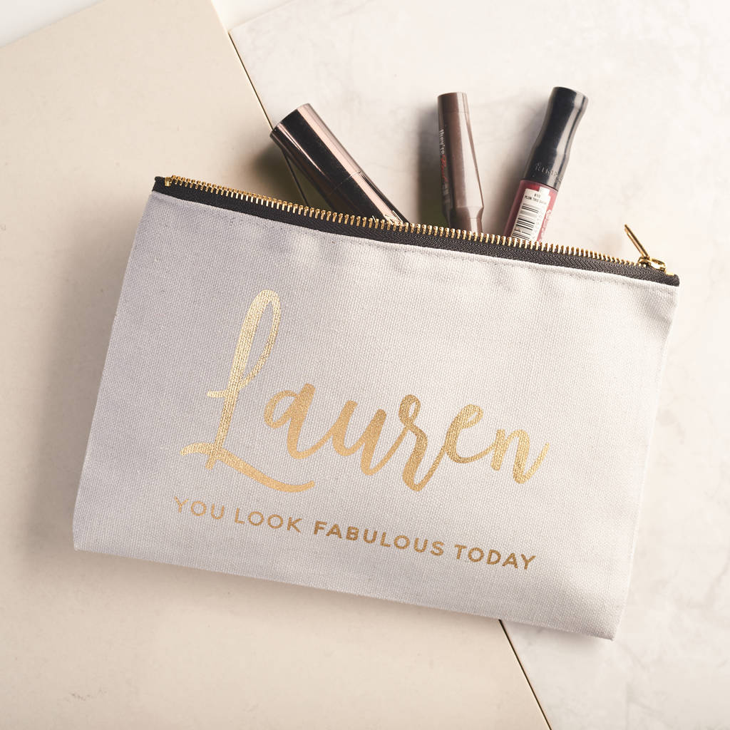 Personalised 'You Look Fabulous' Gold Make Up Bag By Oakdene Designs ...