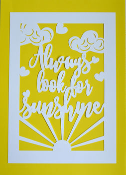 Unframed Paper Cut 'Always Look For Sunshine' Print, 3 of 4
