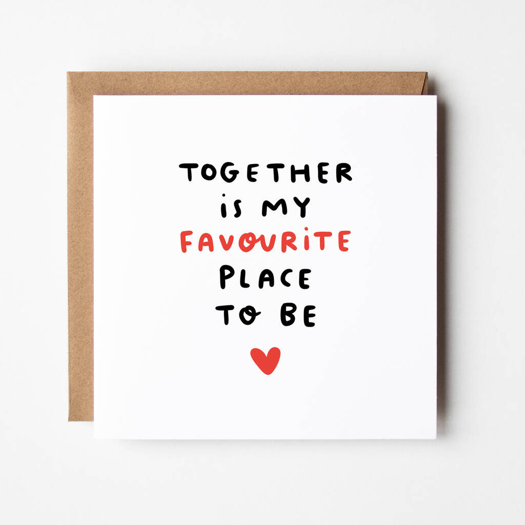 together-is-my-favourite-place-to-be-card-by-arrow-gift-co