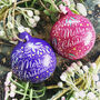 Handwritten Calligraphy Merry Christmas Bauble, thumbnail 1 of 3