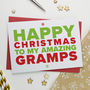 Christmas Card For Gramps, Grampy, Grandad, Grandpa, thumbnail 4 of 4