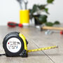 'If Dad Can't Fix It' Diy Tape Measure, thumbnail 2 of 6