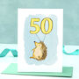 Hedgehog 50th Birthday Card, thumbnail 1 of 8