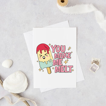 You Make Me Melt Funny Valentine's Card, 5 of 7