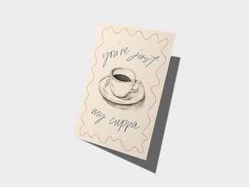 You're Just My Cuppa Card | Love | Coffee Tea, 4 of 4