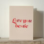 'Love You Bestie' Greetings Card, thumbnail 3 of 9
