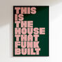 House Funk Built Print | Music Poster | Wall Art | A5 A4 A3 | Bold | Typographic | Lyrics | Quote | Print | House Music, thumbnail 7 of 8