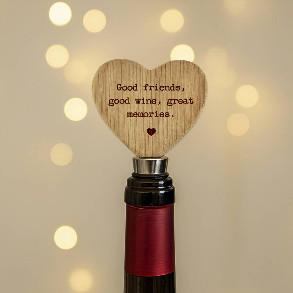 Heart Shaped Oak Bottle Stopper | 'Good Friends, Good Wine, Great Memories' | Wine Bottle Stopper | Drink Accessory | Bar Accessory | Gift, 1 of 2