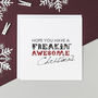 'Freakin' Awesome' Modern Christmas Card, thumbnail 1 of 2