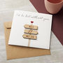 ‘I’d Be Lost Without You’ Personalised Keepsake Card, thumbnail 3 of 4
