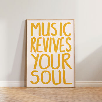 Music Revives Your Soul Wall Art Print, 10 of 10
