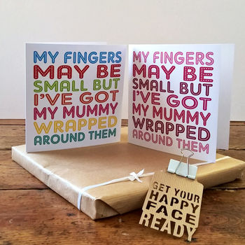 My Mummy Wrapped Around My Fingers Card, 5 of 5