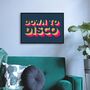Down To Disco Neon And Glitter Typography Wall Art, thumbnail 5 of 5