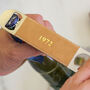 Personalised Hand Foiled Birthday Date Bottle Opener, thumbnail 1 of 3