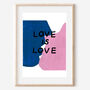 'Love Is Love' Kissing Lovers Fine Art Valentines Print, thumbnail 2 of 2