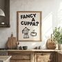 Fancy A Cuppa? Print | Coffee Or Tea Artwork, thumbnail 1 of 4