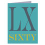 Mini Roman Numerals Sixty Card, thumbnail 2 of 5