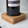 Oak Wine Bottle Holder 'Grandpa's Red Wine' | Special Gift | Birthday | Oak | Wine Gift | Special Grandpa, thumbnail 1 of 2