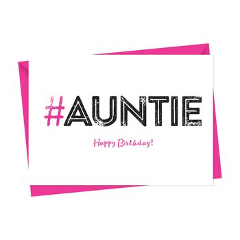 Hashtag Auntie Birthday Card, 3 of 3