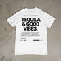 Only Accepting Tequila And Good Vibes, Oversized Unisex Graphic T Shirt, thumbnail 8 of 9