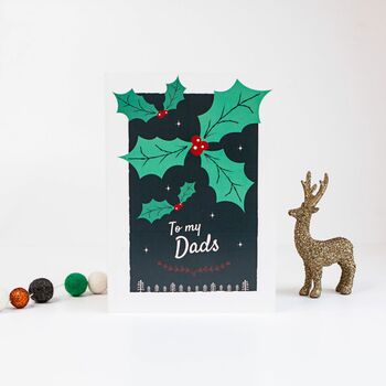 'To My Dads' Christmas Card For Gay Dads, Holly, 2 of 10