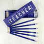 Personalised Best Teacher Ever Box Of Hb Pencils, thumbnail 1 of 3