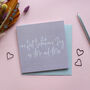 Our First Valentine's Day As Mr And Mrs Card, thumbnail 2 of 3