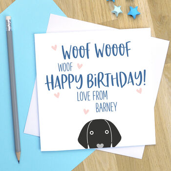 Personalised 'Happy Birthday From The Dog' Card, 2 of 3