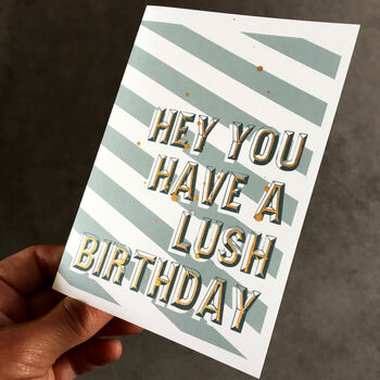 Have A Lush Birthday Card, 3 of 5