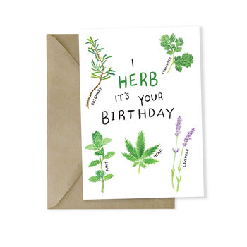'I Herb It's Your Birthday' Greetings Card, 2 of 2