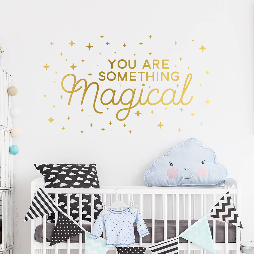You Are Something Magical Quote Wall Decal Sticker
