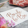 Hen Party Rose Gold Bride To Be Napkins, thumbnail 3 of 7