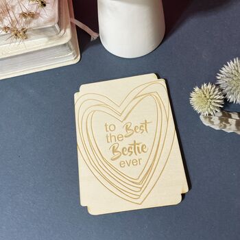 To The Best Bestie Ever Wooden Keepsake Card, 3 of 9