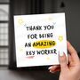 Thank You Key Worker Card, Nursery Or Sen Focus, thumbnail 2 of 6