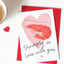 Prawn Pun Valentine Or Anniversary Card, thumbnail 1 of 2