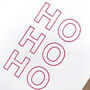 'Ho Ho Ho' Letterpress Christmas Card, thumbnail 2 of 4