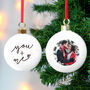 Personalised Me And You Photo Upload Bauble, thumbnail 3 of 3