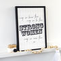 Strong Women Inspirational Quote Print, thumbnail 1 of 8