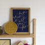 'What If It All Goes Right' Navy + Gold Positive Print, thumbnail 1 of 4