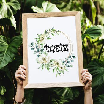 Have Courage And Be Kind Wreath Print, 4 of 5