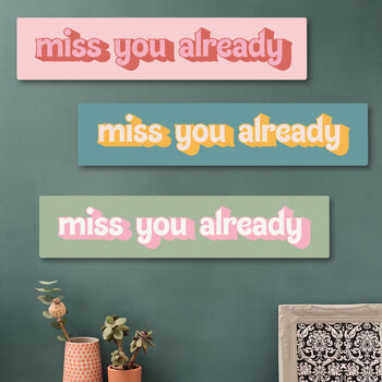 Miss You Already Wooden Wall Art, 4 of 6